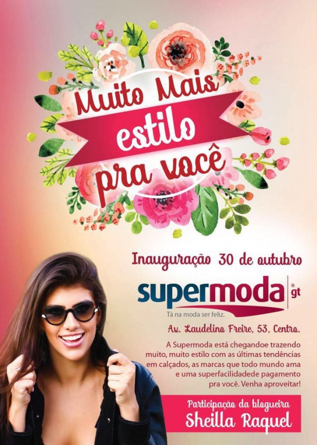 A Supermoda Lagarto inaugura mais uma loja com a participação de vários blogueiros de Sergipe, o Robozão e a Miss Sergipe 2017