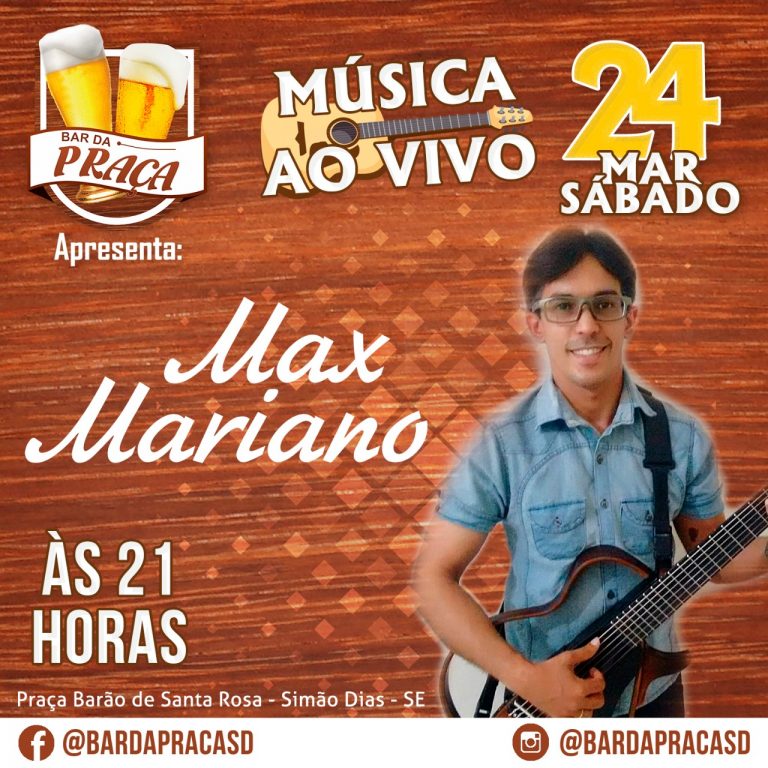 Bar na Praça em Simão Dias apresenta Max Mariano