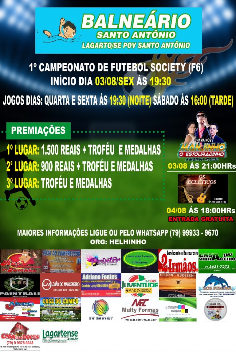 1º Campeonato de futebol society (F6) é no pov. Santo Antônio