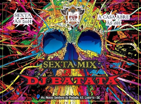 Hoje no Pub Liga Rock a sexta Mix com DJ Batata