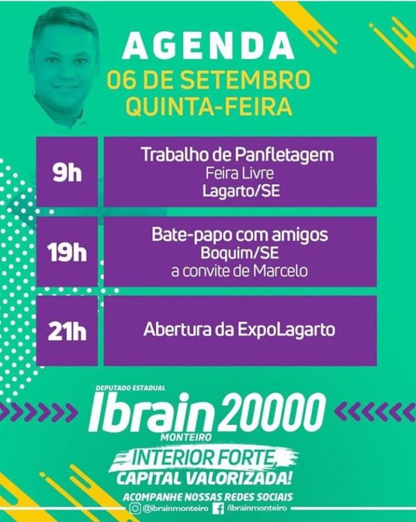 Agenda de hoje (6) do candidato a Deputado Estadual Ibrain Monteiro