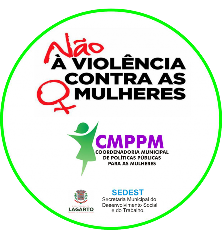 Município de Lagarto adere mais uma vez à Campanha contra Violência a Mulher .