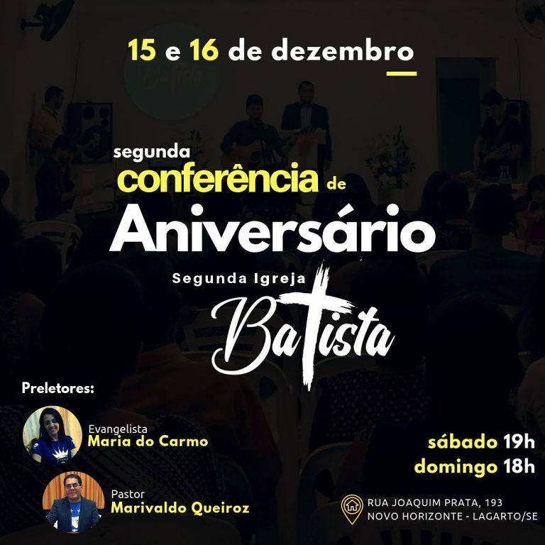 Segunda conferência de Aniversário da Igreja Batista