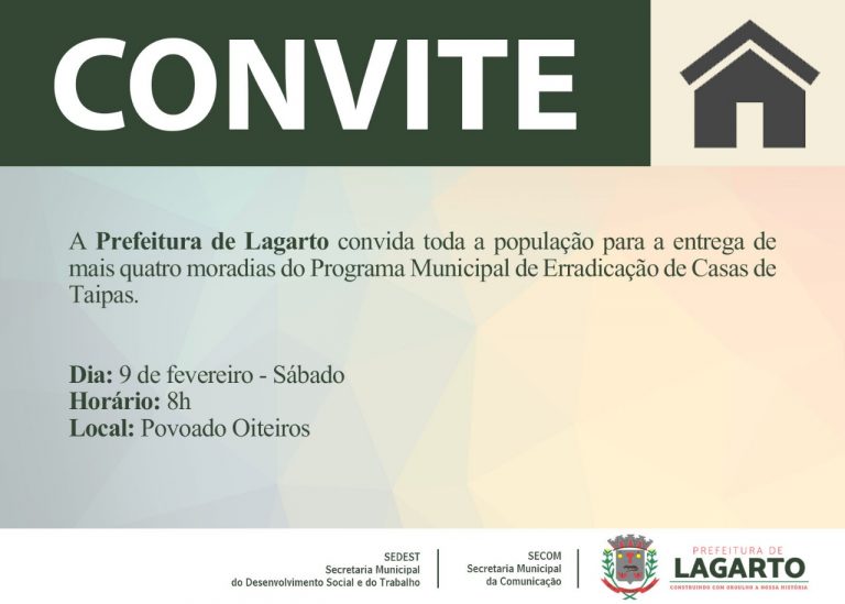 Prefeitura de Lagarto convida para entrega de casas