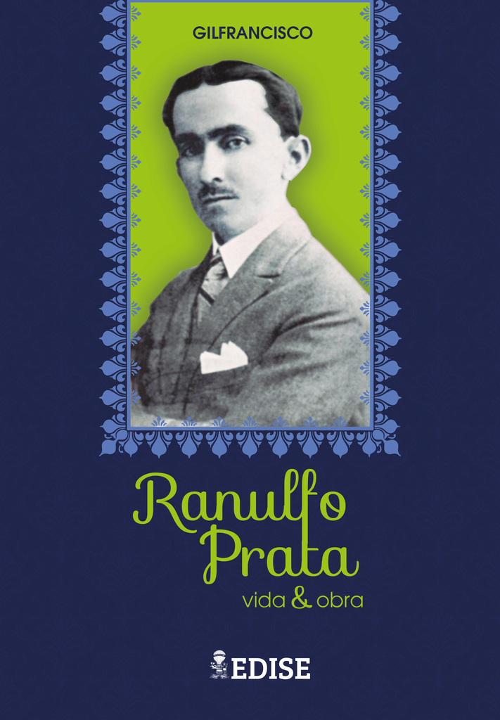 Edise lança livro do lagartense, Ranulfo Prata – Vida & Obra