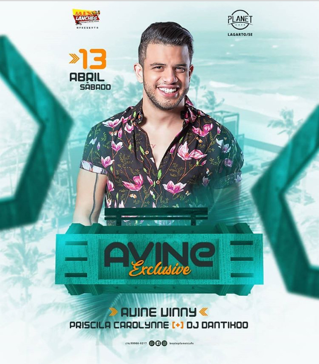 Avine Exclusive, é hoje