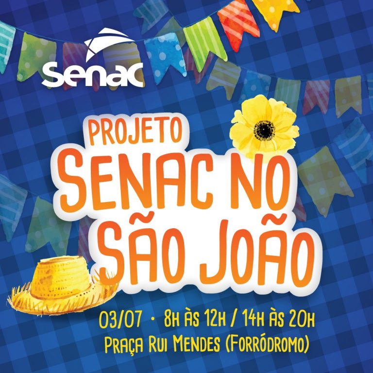 Agenda: Projeto Senac no São João