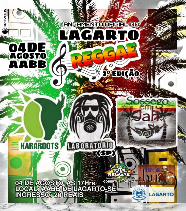 Agenda: Lagarto Reggae 2ª Edição – Lagarto/SE