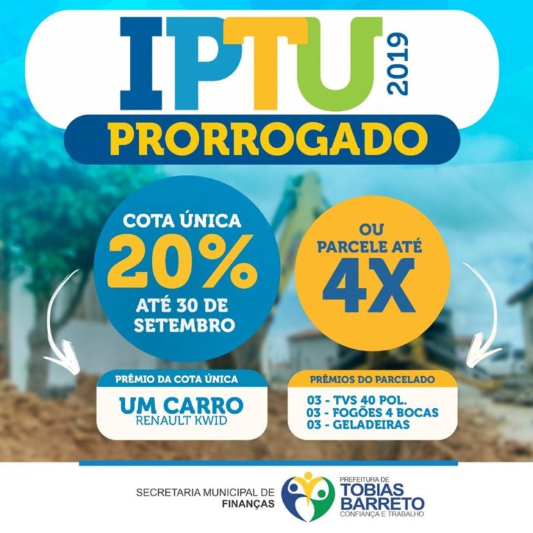 Prefeitura de Tobias Barreto prorroga prazos de pagamento do IPTU