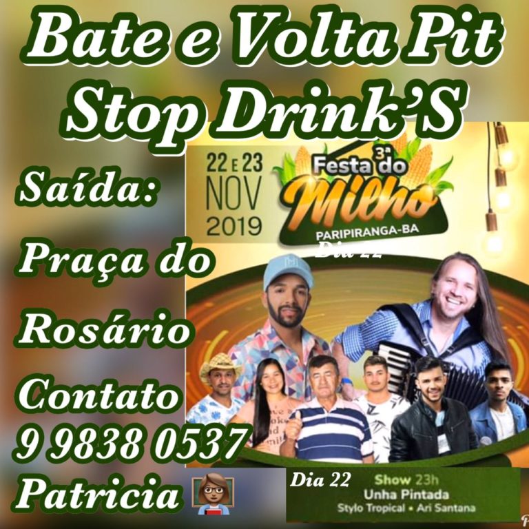 Bate e Volta Pit Stop Drink’s – 3ª Festa do Milho – Paripiranga/BA