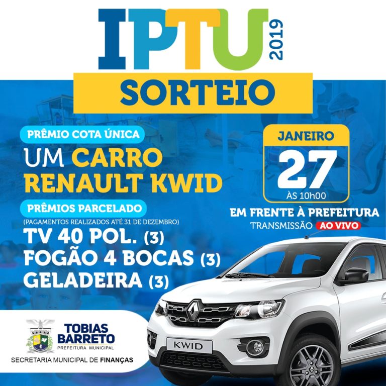 IPTU 2019: Prefeitura de Tobias Barreto sorteará 01 automóvel