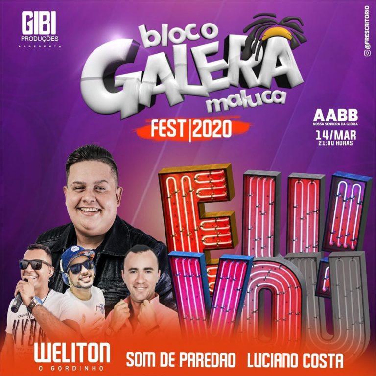 Bloco Galera Maluca Fest 2020 – Nossa Senhora da Glória/SE