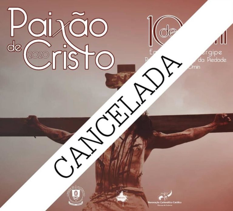 Tradicional encenação da Paixão de Cristo em Lagarto é cancelada