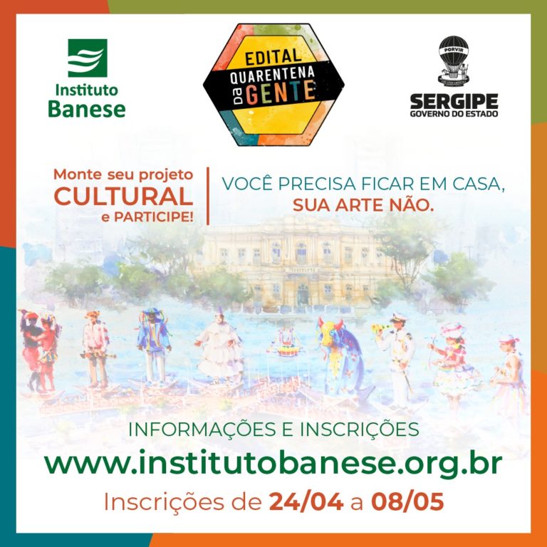 Governo e Banese lançam edital de fomento à produção cultural durante quarentena