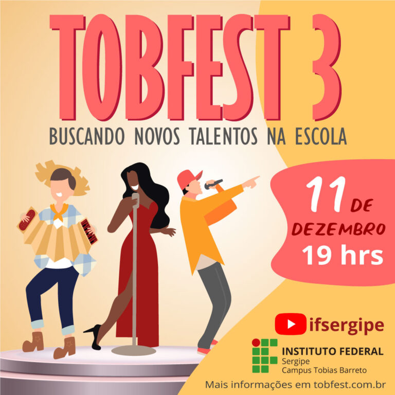 IFS Tobias Barreto: 3° TobFest acontece em dezembro
