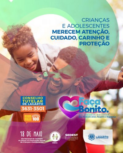 Campanha “FAÇA BONITO” marca a importância da denúncia no Combate ao Abuso e Exploração Sexual de Crianças e Adolescentes