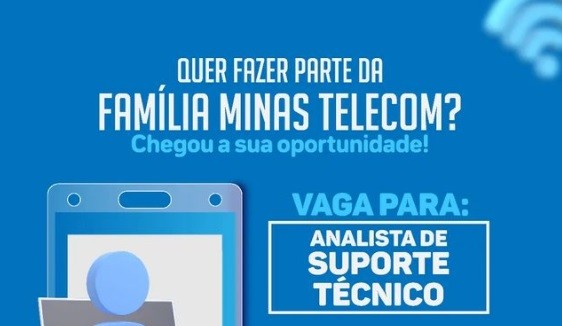 Oportunidade: Minas Telecom abre vagas de trabalho em seis municípios