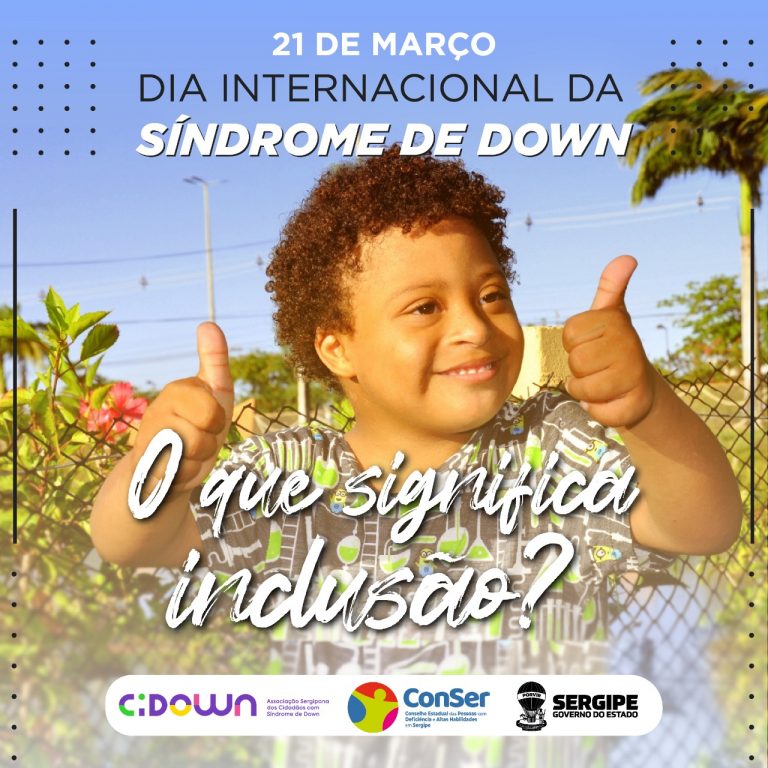 Governo de Sergipe realiza programação interativa pelo Dia Internacional da Síndrome de Down