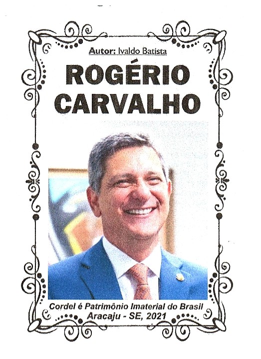 Ivaldo Batista publica cordel em homenagem a Rogério Carvalho