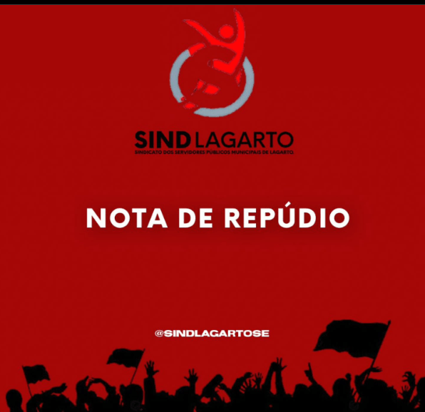 SINDLAGARTO emite nota de repúdio contra declarações da ex-prefeita Hilda Ribeiro