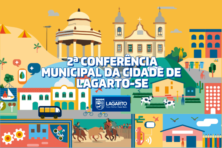 Prefeitura de Lagarto divulga programação da 2ª Conferência Municipal das Cidades