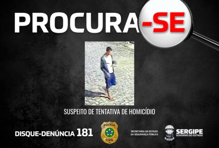 Polícia Civil procura homem por tentativa de homicídio em Itaporanga D’Ajuda