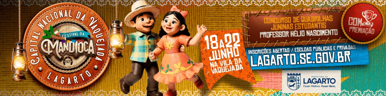 Estão abertas as inscrições para o Concurso de Quadrilhas Juninas Estudantis do município de Lagarto