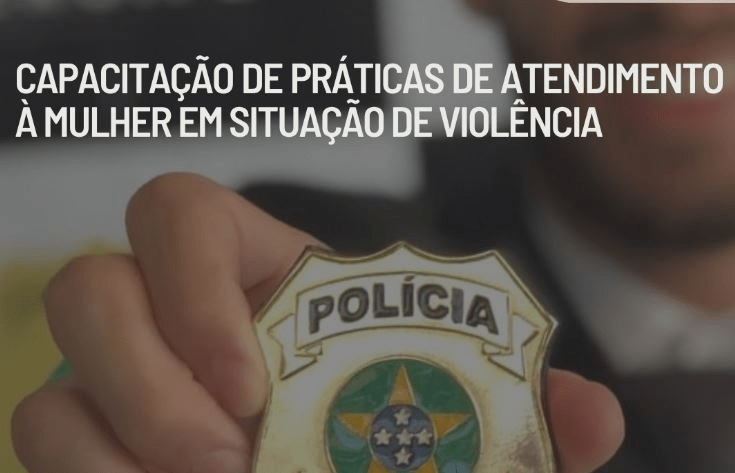 DAGV promove capacitação para policiais civis no atendimento a mulheres em situação de violência
