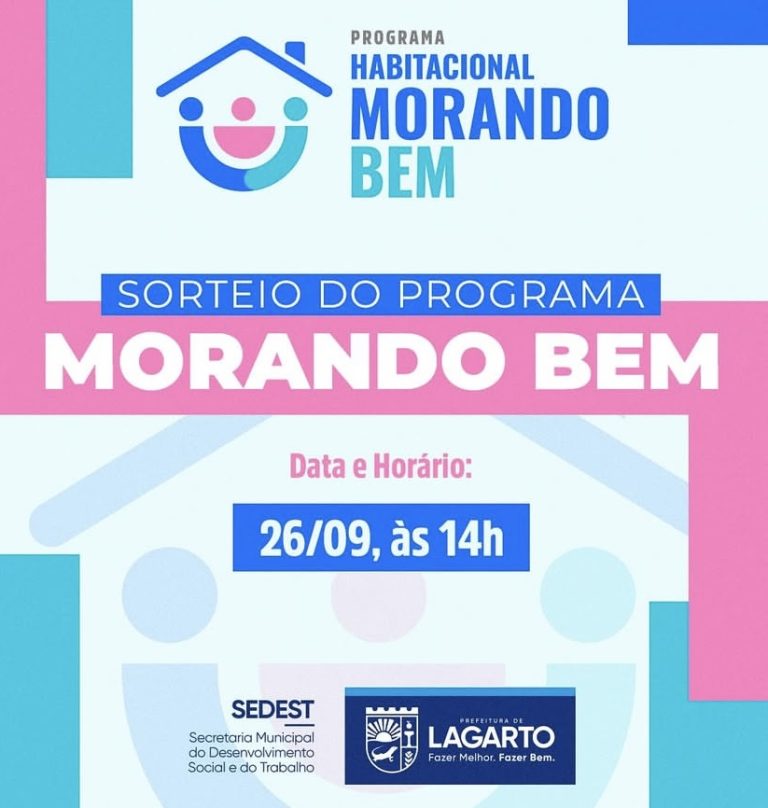 Sorteio do Programa “Morando Bem” será realizado no formato virtual na próxima sexta-feira, 26