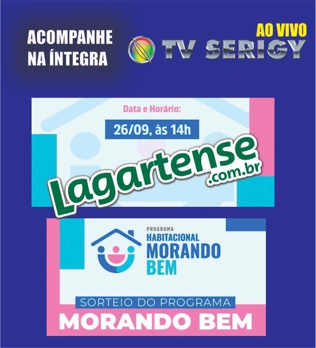 Sistema Lagartense transmite ao vivo sorteio do Programa Habitacional Morando Bem nesta sexta-feira