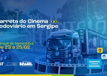 PRF traz Carreta do Cinema a Sergipe pela primeira vez