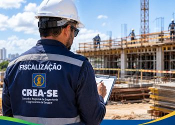 Sergipe será sede da 12ª Força-Tarefa Nacional de Fiscalização das atividades de Engenharia, Agronomia e Geociências